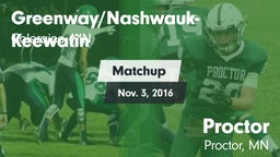 Matchup: Greenway/Nashwauk-Ke vs. Proctor  2016