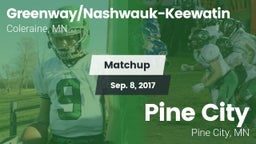 Matchup: Greenway/Nashwauk-Ke vs. Pine City  2017