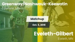 Matchup: Greenway/Nashwauk-Ke vs. Eveleth-Gilbert  2018