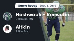 Recap: Nashwauk - Keewatin  vs. Aitkin  2019