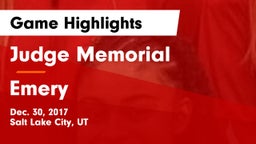 Judge Memorial  vs Emery Game Highlights - Dec. 30, 2017