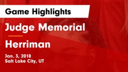 Judge Memorial  vs Herriman  Game Highlights - Jan. 3, 2018