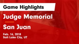Judge Memorial  vs San Juan  Game Highlights - Feb. 16, 2018