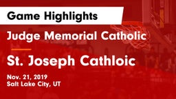 Judge Memorial Catholic  vs St. Joseph Cathloic Game Highlights - Nov. 21, 2019