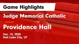 Judge Memorial Catholic  vs Providence Hall  Game Highlights - Jan. 14, 2020