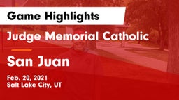Judge Memorial Catholic  vs San Juan  Game Highlights - Feb. 20, 2021
