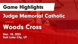 Judge Memorial Catholic  vs Woods Cross  Game Highlights - Dec. 18, 2023