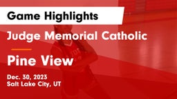 Judge Memorial Catholic  vs Pine View  Game Highlights - Dec. 30, 2023