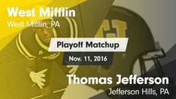 Matchup: West Mifflin vs. Thomas Jefferson  2016