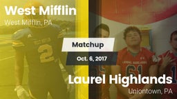 Matchup: West Mifflin vs. Laurel Highlands  2017