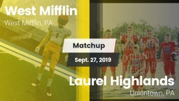 Matchup: West Mifflin vs. Laurel Highlands  2019