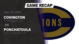 Recap: Covington  vs. Ponchatoula  2016