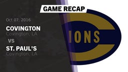 Recap: Covington  vs. St. Paul's  2016
