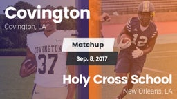 Matchup: Covington vs. Holy Cross School 2017