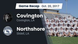 Recap: Covington  vs. Northshore  2017