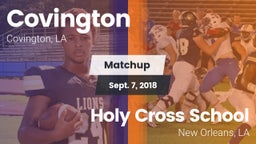 Matchup: Covington vs. Holy Cross School 2018