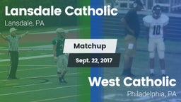 Matchup: Lansdale Catholic vs. West Catholic  2017