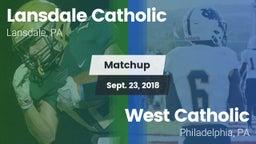 Matchup: Lansdale Catholic vs. West Catholic  2018