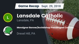 Recap: Lansdale Catholic  vs. Monsignor Bonner/Archbishop Prendergast Catholic 2018