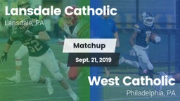 Matchup: Lansdale Catholic vs. West Catholic  2019