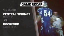 Recap: Central Springs  vs. Rockford  2016