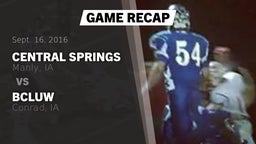 Recap: Central Springs  vs. BCLUW  2016