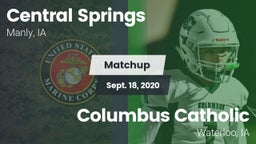 Matchup: Central Springs vs. Columbus Catholic  2020
