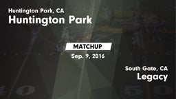Matchup: Huntington Park vs. Legacy  2016