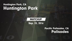 Matchup: Huntington Park vs. Palisades  2016