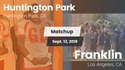 Matchup: Huntington Park vs. Franklin  2019