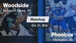 Matchup: Woodside vs. Phoebus  2016