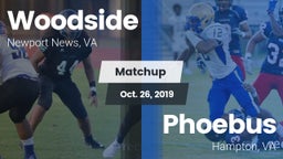 Matchup: Woodside vs. Phoebus  2019