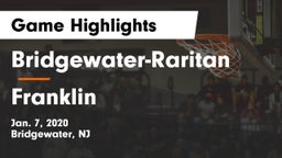 Bridgewater-Raritan  vs Franklin  Game Highlights - Jan. 7, 2020
