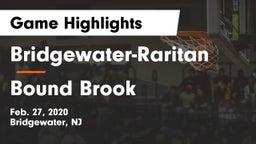 Bridgewater-Raritan  vs Bound Brook  Game Highlights - Feb. 27, 2020