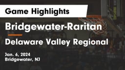 Bridgewater-Raritan  vs Delaware Valley Regional  Game Highlights - Jan. 6, 2024