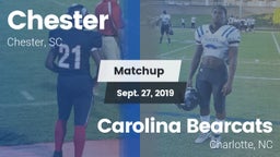 Matchup: Chester vs. Carolina Bearcats  2019