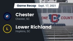 Recap: Chester  vs. Lower Richland  2021
