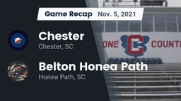 Recap: Chester  vs. Belton Honea Path  2021