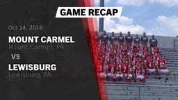 Recap: Mount Carmel  vs. Lewisburg  2016