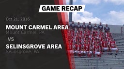 Recap: Mount Carmel Area  vs. Selinsgrove Area  2016