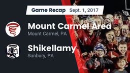 Recap: Mount Carmel Area  vs. Shikellamy  2017