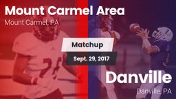 Matchup: Mount Carmel Area vs. Danville  2017
