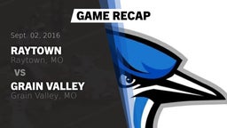 Recap: Raytown  vs. Grain Valley  2016