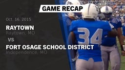 Recap: Raytown  vs. Fort Osage School District 2015