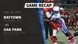 Recap: Raytown  vs. Oak Park  2015