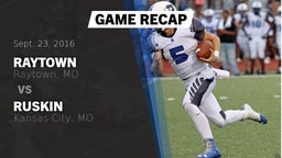 Recap: Raytown  vs. Ruskin  2016