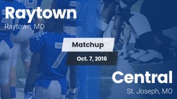Matchup: Raytown  vs. Central  2016