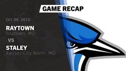 Recap: Raytown  vs. Staley  2015