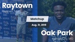 Matchup: Raytown  vs. Oak Park  2018