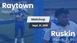 Matchup: Raytown  vs. Ruskin  2018